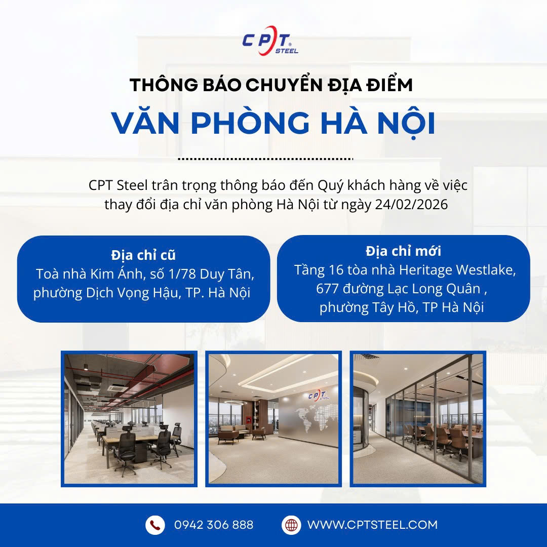 CPT STEEL CHÍNH THỨC CHUYỂN ĐỊA ĐIỂM VĂN PHÒNG LÀM VIỆC TẠI HÀ NỘI